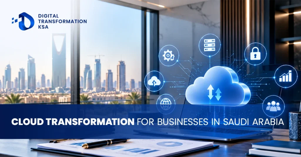 Cloud Transformation Saudi Arabia