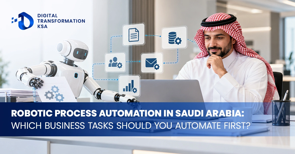 Robotic Process Automation Saudi Arabia