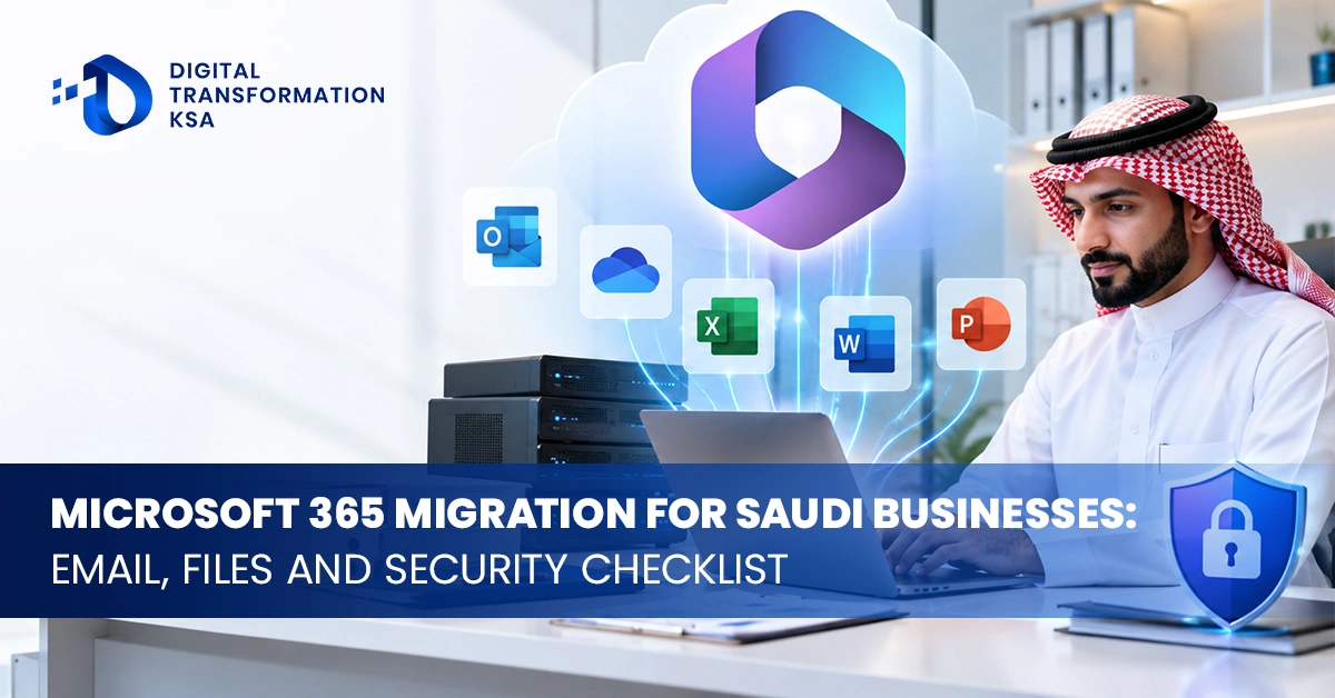 Microsoft 365 Migration Saudi Arabia