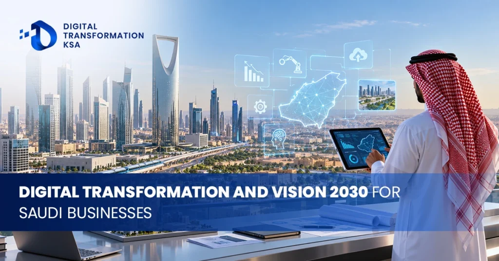 Digital Transformation Vision 2030 Saudi Arabia